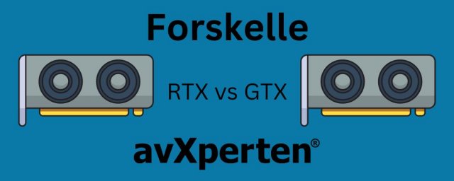 Enkelhed Jolly Hør efter RTX vs GTX » Hvad er bedst til dig? Få svar her! (Guide)